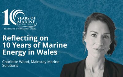Reflecting on 10 Years of Marine Energy in Wales – Charlotte Wood