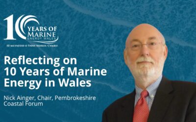 Reflecting on 10 Years of Marine Energy in Wales – Nick Ainger